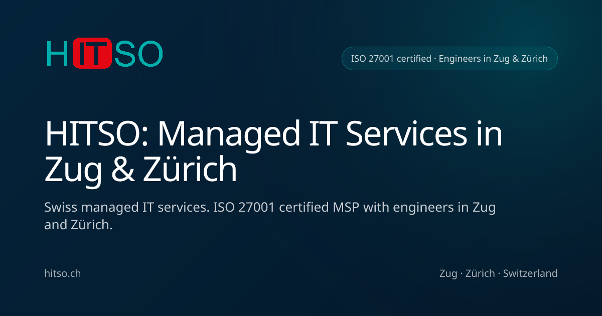 HITSO: Managed IT Services in Zug & Zürich